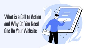 What Is A Call To Action On A Website? A Comprehensive Overview